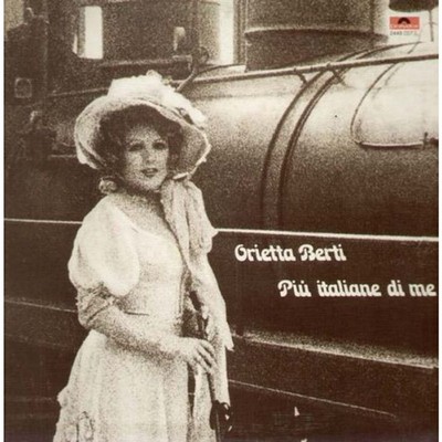 Orietta Berti - Più Italiane Di Me (Vinyl LP - 1972 - IT - Original)