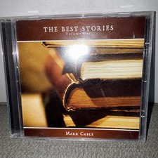Mark Cable The Best Stories Vol. 1 CD True Life Story Songs~Like New