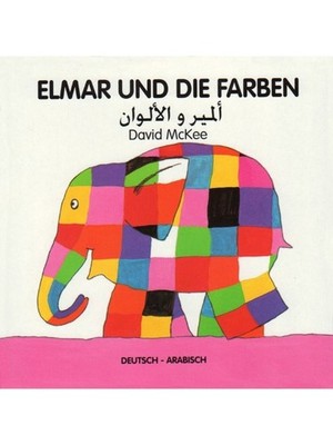 David McKee ~ Elmar und die Farben, deutsch-arabisch 9783861214939