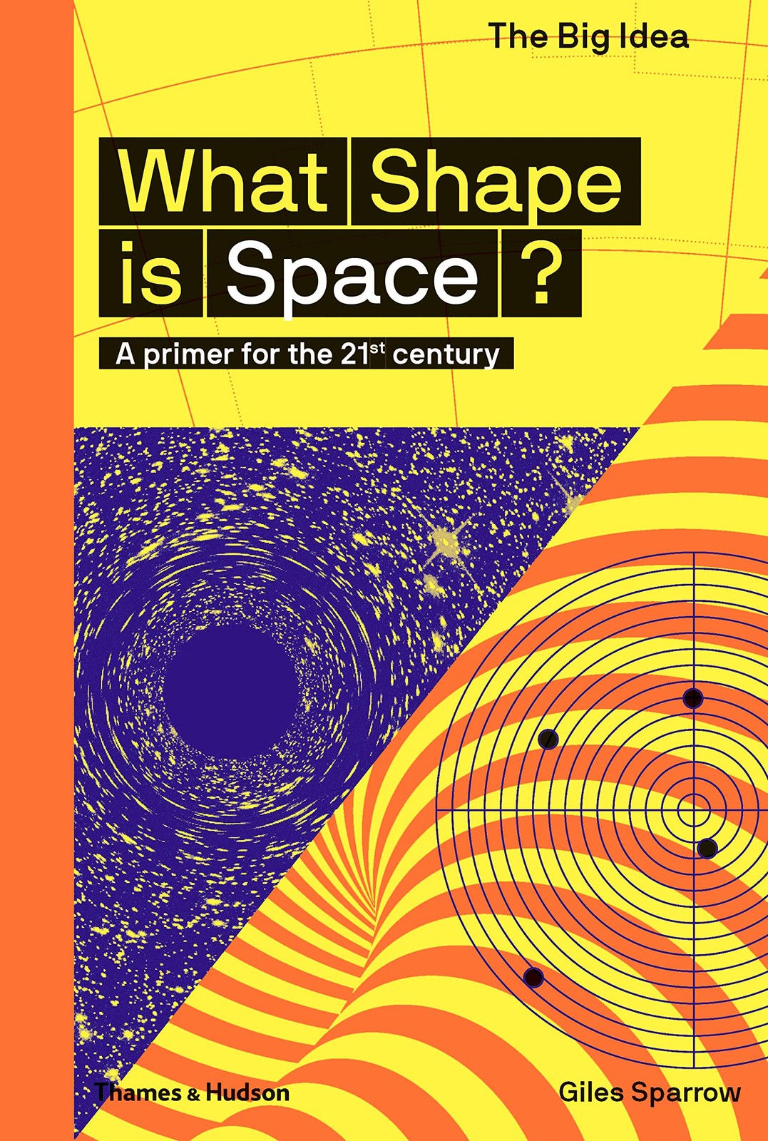 What Shape Is Space? by Giles Sparrow, Matthew Taylor - - Image 3