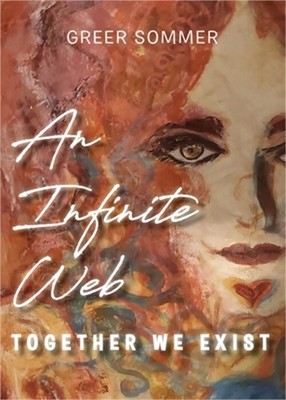 An Infinite Web: Together We Exist (Paperback or Softback)