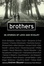 Brothers: 26 Stories of Love and Rivalry - Paperback By Blauner, Andrew - GOOD