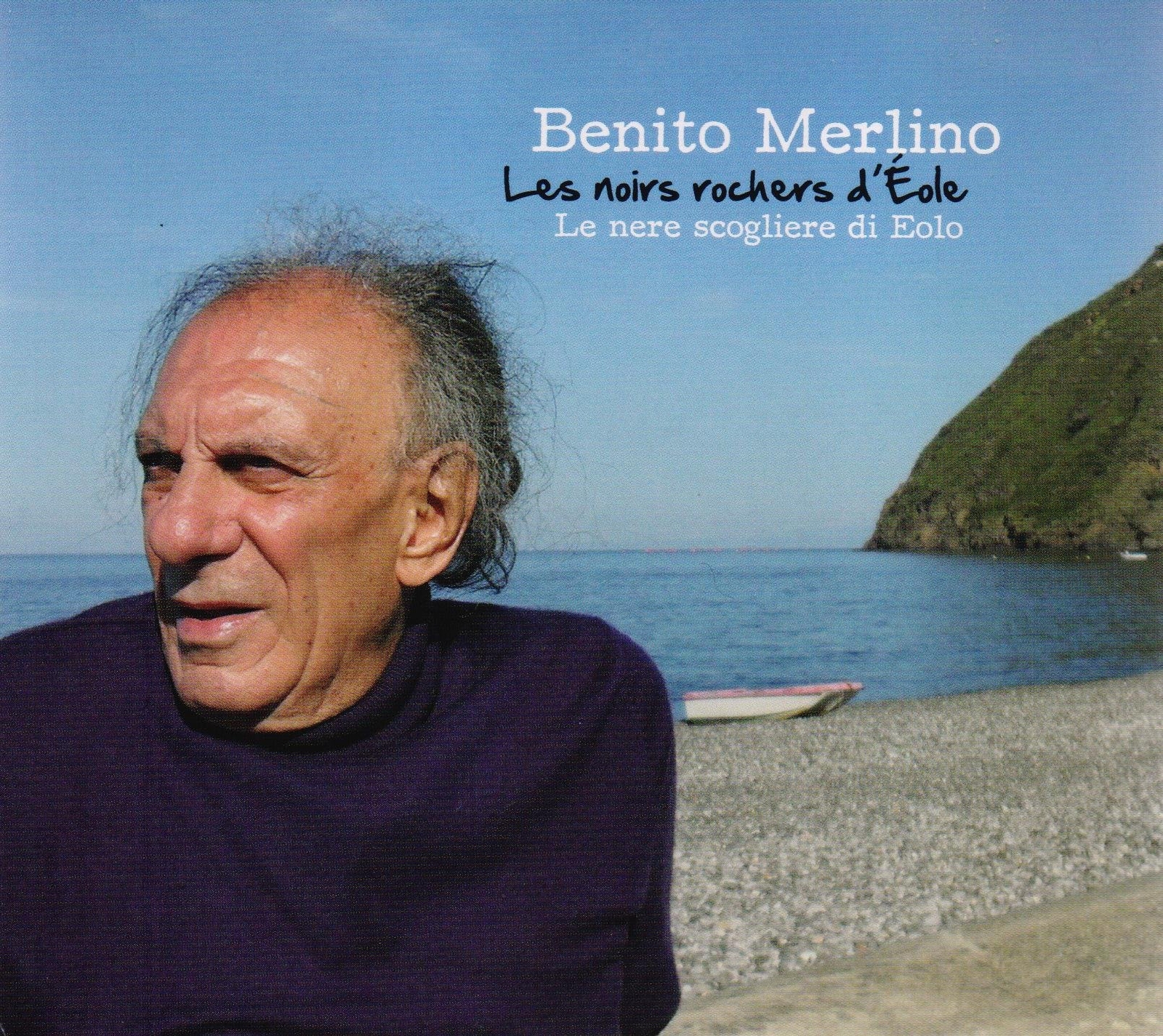 Benito Merlino Les Noirs Rochers D'eole (CD)