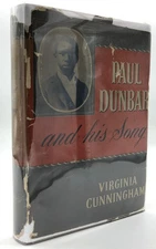 Virginia Cunningham / Paul Dunbar and his Song inscribed by classmate 1st 1947