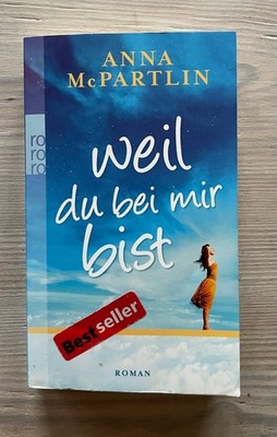 Anna McPartlin: Weil du bei mir bist, Roman