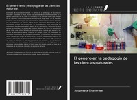 Anupreeta Chatterjee | El GéNero En La PedagogíA De Las Ciencias Naturales