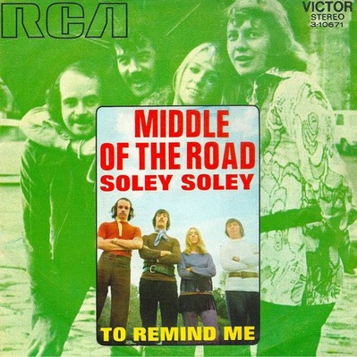 Middle Of The Road - Soley Soley (7'', Single)