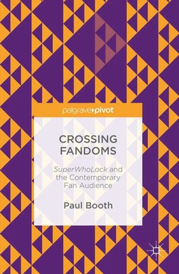 Paul Booth | Crossing Fandoms | Buch | Englisch (2016) | xi | Palgrave Macmillan
