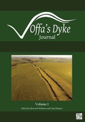 Offa's Dyke Journal: Volume 1 for 2019 by Howard Williams PAPERBACK