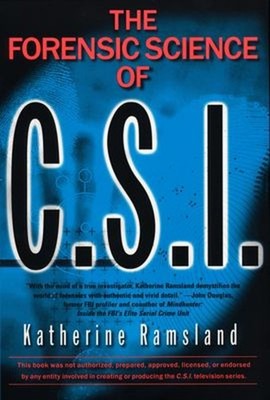 The Forensic Science Of C. S.I.Taschenbuch Katherine