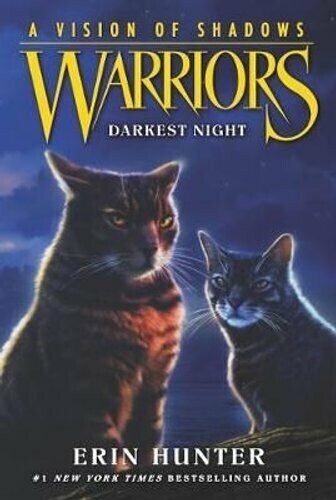 Warriors: A Vision of Shadows #4: Darkest Night by Erin Hunter. Paperback NEW