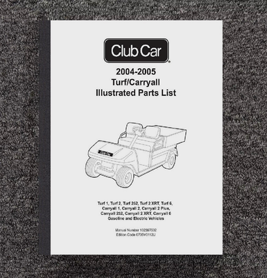#ad 2004 2005 Gas amp; Electric Golf Cart Service Parts Manual Club Turf Carryall 7502 $35.97