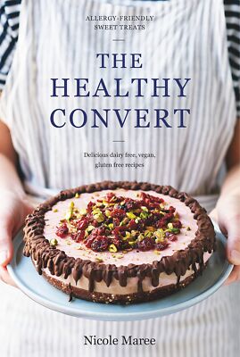 The Healthy Convert: Allergy-Friendly Sweet Treats Maree, Nicole