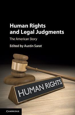 Human Rights and Legal Judgments The American Story Sarat Hardback 9781107198302