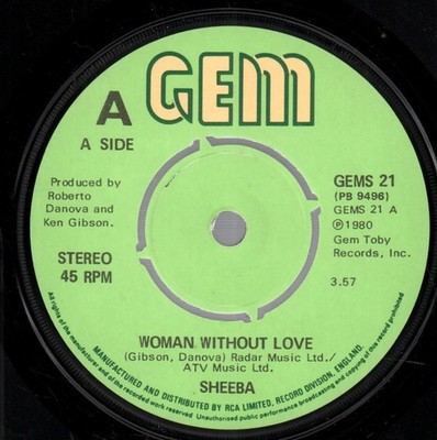 Sheeba Woman Without Love 7'' Vinyl UK Gem 1980 B/w Like a Falling Star GEMS21