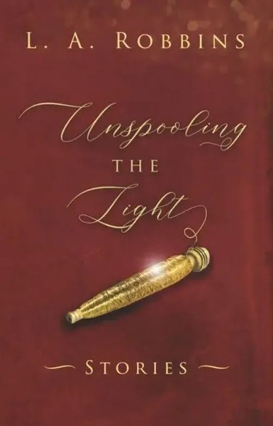 Unspooling The Light | Englisch | Taschenbuch | Kartoniert / Broschiert | 2022-image