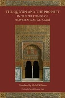 Khalid Williams | The Qur'an And The Prophet In The Writings Of Shaykh Ahmad...