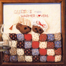 Patchwork Kit by Yours Truly  Vintage 1982  "Quilters Make Warmer Lovers" 13"