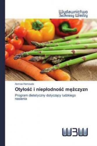 Thumbnail - Otylosc I Nieplodnosc Mezczyzn Program Dietetyczny Dotyczacy Ludzkiego