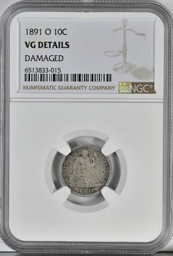 1891-O 10C Liberty Seated Dime Silver Coin NGC VG Details DAMAGED 4707