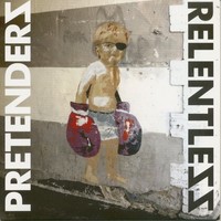 Pretenders, The - Relentless (Cd) - Pop Vocal
