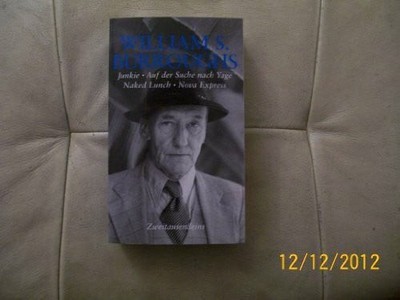 Junkie /Auf der Suche nach Yage /Naked Lunch /Nova Express Buch Zweitausendeins
