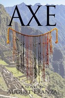 August Franza | Axe | Taschenbuch | Englisch (2022) | A Novel | Xlibris US