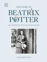 The Story Of Beatrix Potter | Her Enchanting Work And Surprising Life | Buch