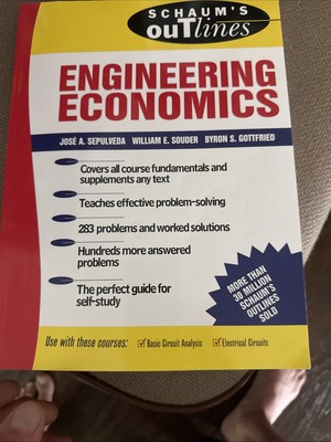 Schaums Outline of Engineering Economics by Jose A. Sepulveda 