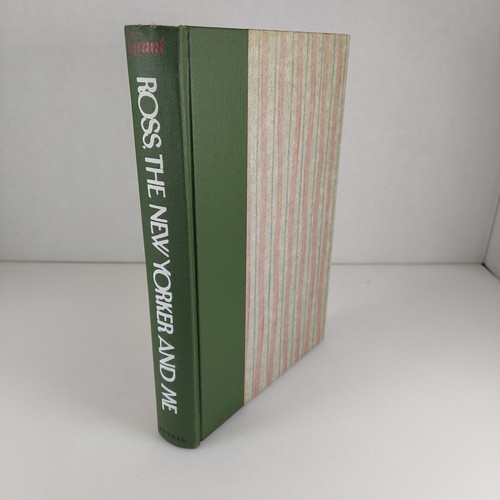 Ross, The New Yorker and Me by Jane Grant First Ed 1968 Reynal & Company HCDJ - Foto 8 di 16
