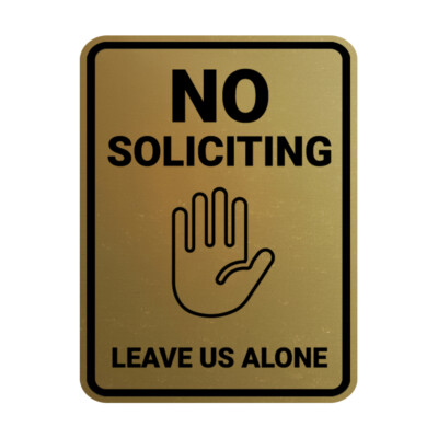 Portrait Round No Soliciting Leave Us Alone Wall or Door Sign