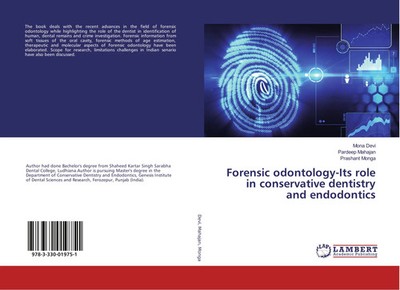 Mona Devi (u. a.) | Forensic odontology-Its role in conservative dentistry...