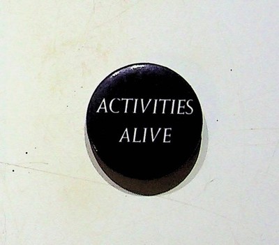 Vintage Advertisement Button Pin Activities Alive 1.25in Promo Badge