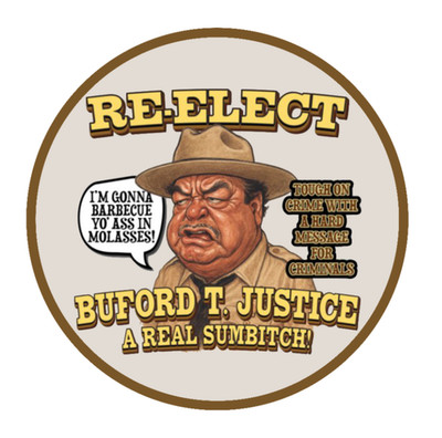 Smokey and The Bandit (Re-Elect Buford ) - 4'' Vinyl Decal Vehicle Cooler Laptop