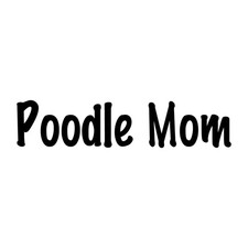 Poodle Mom Dog Decal Sticker Black Die Cut Vinyl