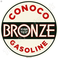 Conoco Bronze High Test Gasoline Round Metal Sign 2 Sizes To Choose From