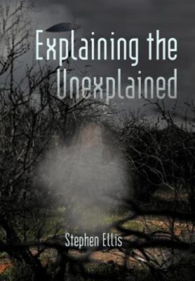 Explaining The Unexplained