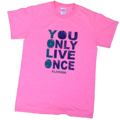 YOLO FLORIDA T SHIRT WOMENS S PINK GILDAN COTTON POLYESTER YOU ONLY LIVE ONCE