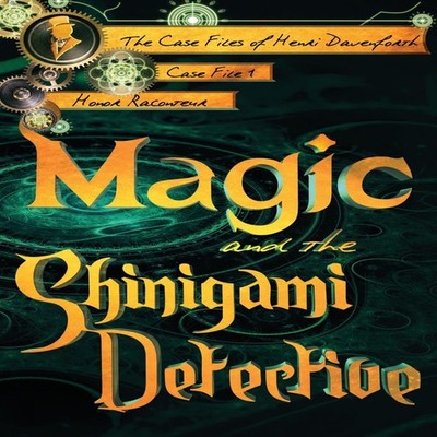 Magic and the Shinigami Detective Honor Raconteur Paperback Amazo