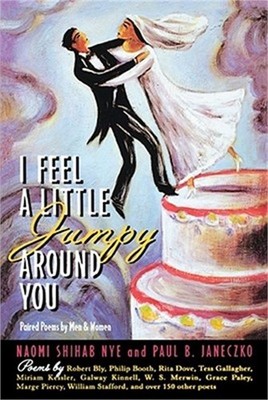 I Feel a Little Jumpy Around You: Paired Poems by Men & Women (Paperback or Soft