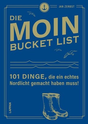 Die MOIN Bucket List 101 Dinge, die ein echtes Nordlicht gemacht haben muss