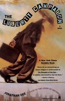 The Liberty Campaign Jonathan Dee Taschenbuch No Series Kartoniert / Broschiert