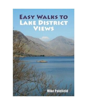 Easy Walks to Lake District Views, Mike Patefield