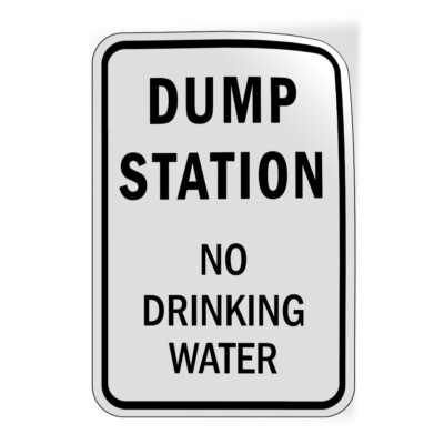 Vertical Vinyl Stickers Dump Station No Drinking Water Safety Safety Sign Label