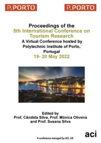 ICTR 2022 - Proceedings of the 5th International Conference on Tourism ...