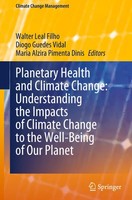Planetary Health And Climate Change: Understanding The Impacts Of Climate Change