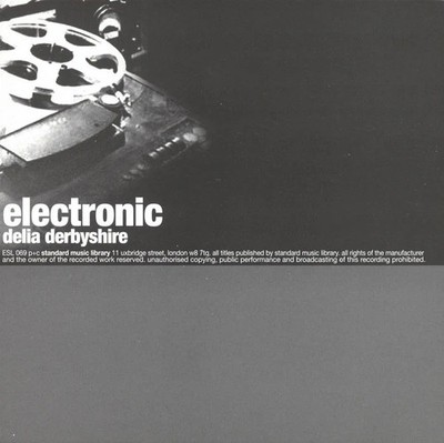 USED: Delia Derbyshire - Standard Music Library: Electronic (CD, Album, Mono, RE