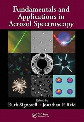 Fundamentals And Applications In Aerosol Spectroscopy