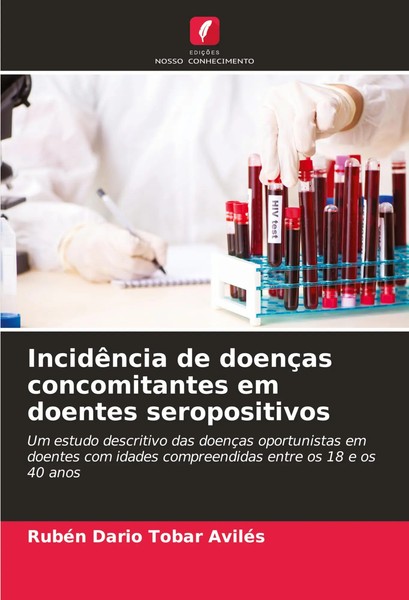 RubéN Dario Tobar AviléS | IncidêNcia De DoençAs Concomitantes Em Doentes...-image