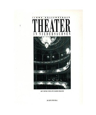 Theater in Niedersachsen, Vorw. v. Albrecht, Ernst /Cassens, Johann T. Abb. v. W